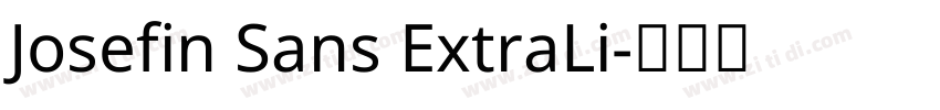 Josefin Sans ExtraLi字体转换